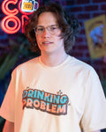 The Drinking Problem Tee