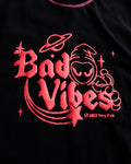 The Bad Vibes Tee